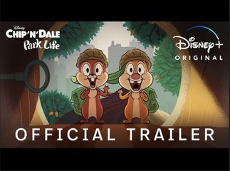 Chip 'n' Dale Park Life | Official Trailer - Disney+