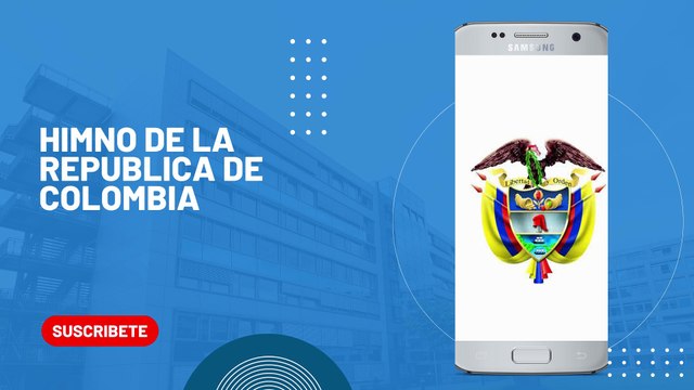 HIMNO DE LA REPUBLICA DE COLOMBIA