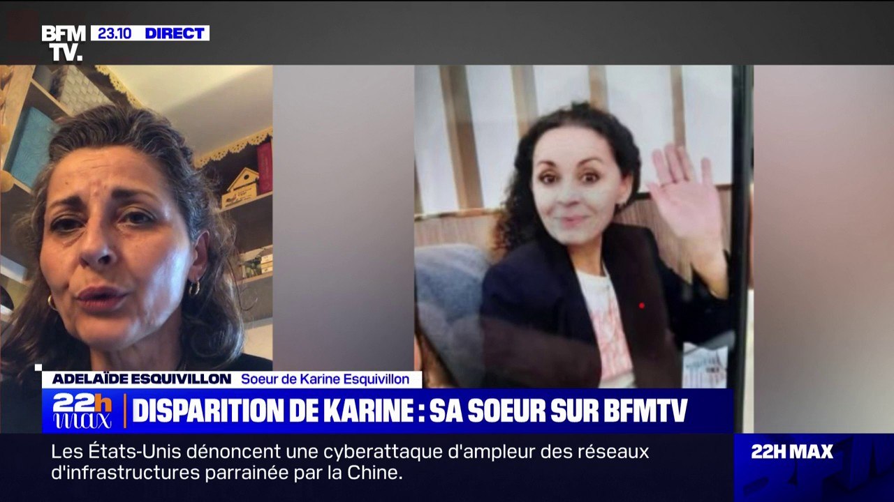 Disparition de Karine Esquivillon: "Elle ne m'a rien confié, rien dit d'un désarroi profond" témoigne sa sœur, Adélaïde Esquivillon