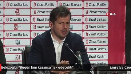 Emre Belözoğlu: "Bugün kim kazansa hak edecekti"