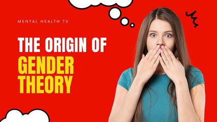 The Origin of Gender Theory