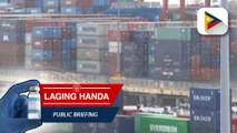 PBBM, ikinokonsidera ang panukalang pagkakaroon ng pre-shipping inspections sa imported na agri products