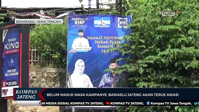 Belum Masuk Masa Kampanye, Bawaslu Jateng Akan Terus Awasi
