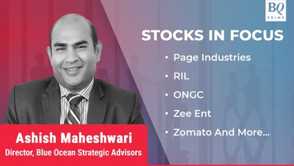 Stocks In Focus | Page Ind, ONCG, Zee Ent And Chris Wood's New Buy Zomato
