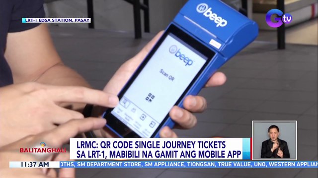 LRMC: QR Code Single Journey Tickets sa LRT-1, mabibili na gamit ang mobile app | BT