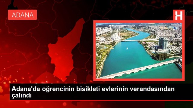 Adana'da öğrencinin bisikleti evlerinin verandasından çalındı