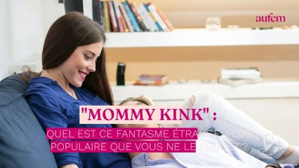 Download Video: “Mommy Kink” : quel est ce fantasme étrange, plus populaire que vous ne le pensez ?