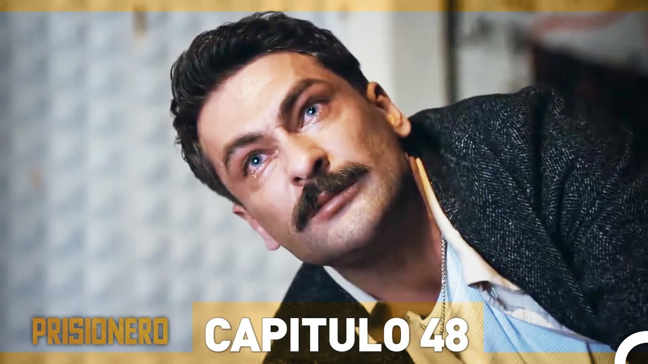 Prisionero Capitulo 48