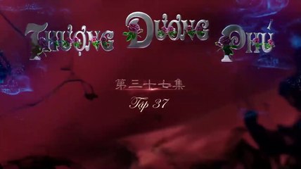 Tập 37 - Thượng Dương Phú_Nghiệp Đế Vương (Lồng tiếng)_DV Chu Nhất Vi, Dương Tử Di, Viên Hoằng, Huệ Ánh Hồng, Vu Hòa Vĩ, Dương Hữu Trĩ