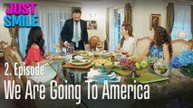 We are going to America - Just Smile Episode 2