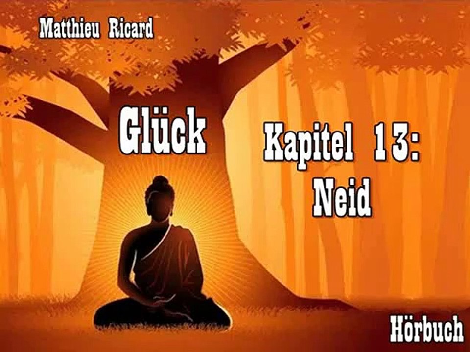Glück Kapitel 13: Neid - Hörbuch