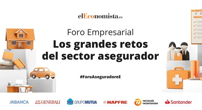 Foro Empresarial: Los grandes retos del sector asegurador