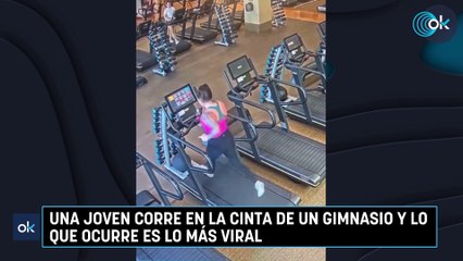 Una joven corre en la cinta de un gimnasio y lo que ocurre es lo más viral