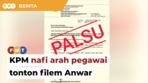 KPM nafi arah pegawai tonton filem Anwar