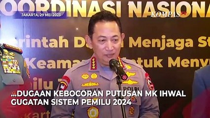 Kapolri Usut Dugaan Pidana Kebocoran Putusan MK Soal Sistem Pemilu 2024
