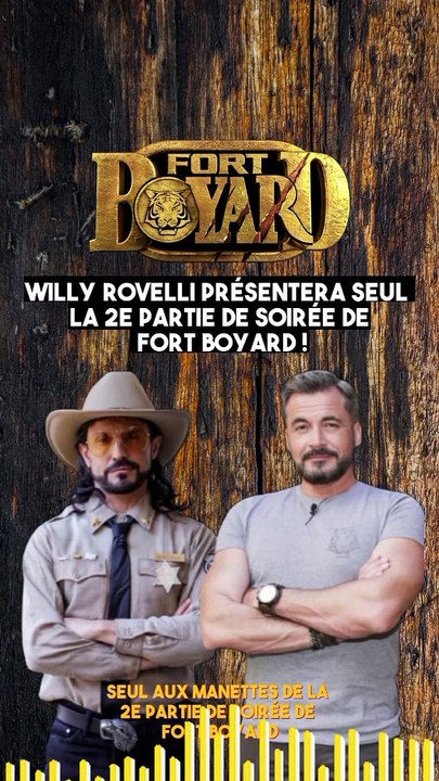 FORT BOYARD : Willy Rovelli présentera seul la 2e partie de soirée de l'émission !