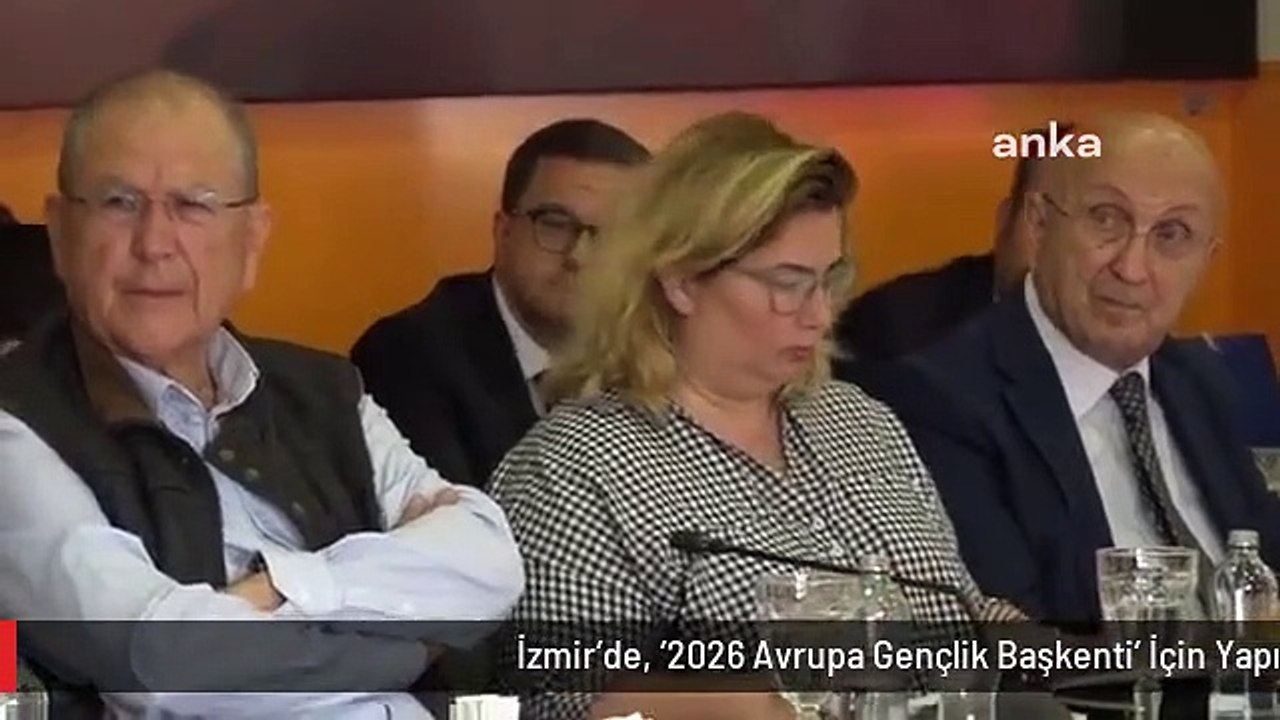 İzmir'de, '2026 Avrupa Gençlik Başkenti' İçin Yapılan Çalışmalar Masaya Yatırıldı