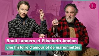 Bouli Lanners et Elisabeth Ancion, une histoire d’amour et de marionnettes