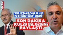 'Kılıçdaroğlu ile Görüştüm' Özgür Erdursun Son Dakika Kulis Bilgisini Paylaştı