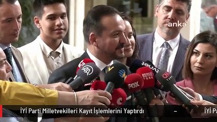 İYİ Parti Milletvekilleri Kayıt İşlemlerini Yaptırdı