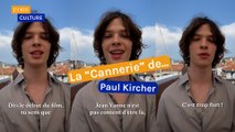 Paul Kircher à Cannes pour 