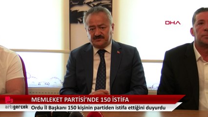 Ordu'da Memleket Partisi'nden 150 kişi istifa etti