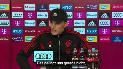 Tuchel: "Sind nicht zufrieden wie wir spielen"