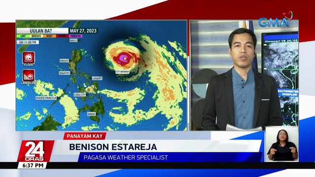 Panayam kay PAGASA Weather Specialist Benison Estareja kaugnay sa inaasahang pagpasok sa PAR ng super typhoon Mawar (With material from Japan Meteorological Agency) | 24 Oras