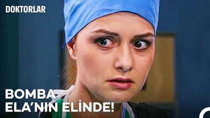 Herkesin Hayatı Sana Bağlı Ela - Doktorlar