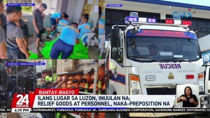 Ilang lugar sa Luzon, inuulan na; relief goods at personnel, naka-preposition na | 24 Oras