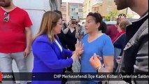CHP Merkezefendi İlçe Kadın Kolları Üyelerine Saldırı