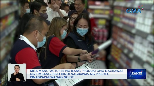 Mga manufacturer ng ilang produktong nagbawas ng timbang pero hindi nagbawas ng presyo, pinagpapaliwanag ng DTI | Saksi