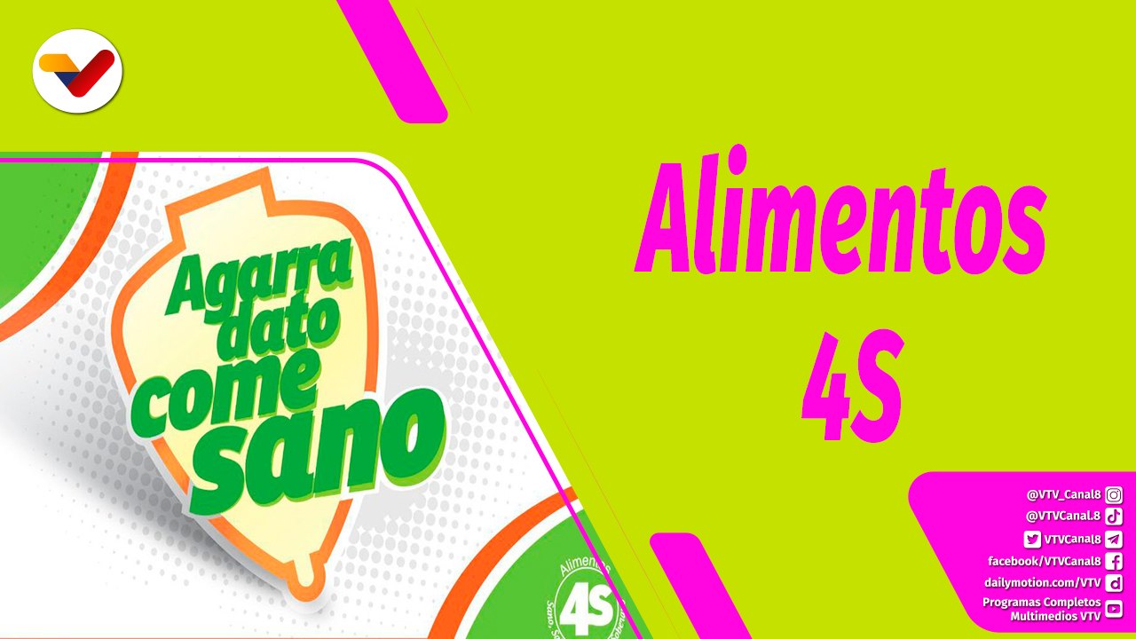 Buena Vibra | Agarra Dato, Come Sano 4S: Sanos, Sabrosos, Seguros y Soberanos