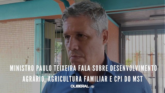 Ministro Paulo Teixeira fala sobre desenvolvimento agrário, agricultura familiar e CPI do MST