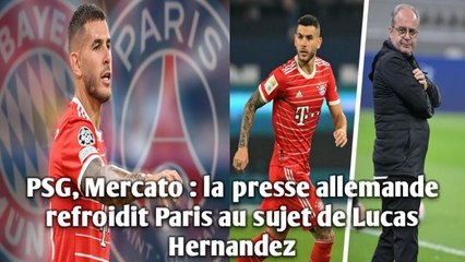 PSG, Mercato : la presse allemande refroidit Paris au sujet de Lucas Hernandez.