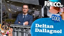 DELTAN DALLAGNOL - PÂNICO - 26/05/23