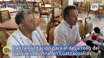 Lanzan licitación para el desarrollo del parque industrial en Coatzacoalcos