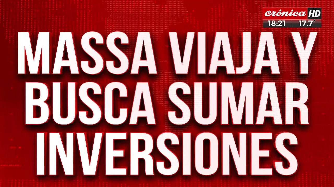 Massa viaja a China en busca de fondos para aliviar la crisis financiera