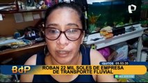 Roban 22 mil soles de empresa de transporte fluvial en Iquitos