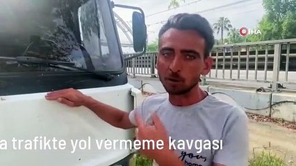 Antalya'da trafikte yol vermeme kavgası