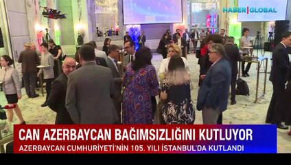 Azerbaycan Cumhuriyeti'nin 105. yılı İstanbul'da kutlandı