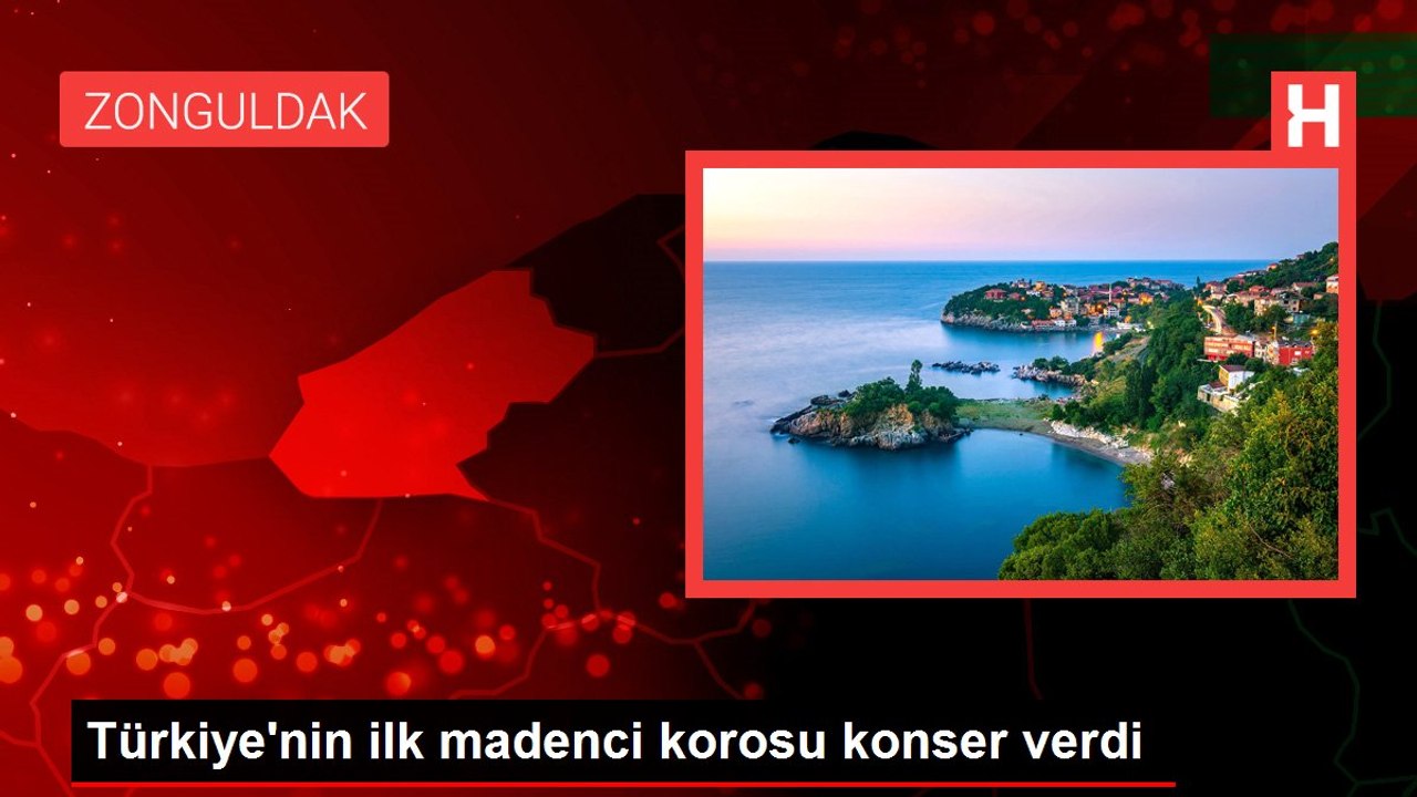 Türkiye'nin ilk madenci korosu konser verdi