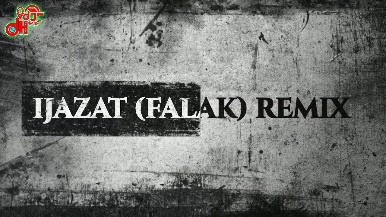 Ijazat Remix | Falak Shabir | DJ Hassan X DJ Sara | VDJ DH Style