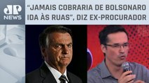 Bolsonaro pede que público não vá a atos em prol de Dallagnol; deputado cassado responde