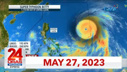 24 Oras Weekend Express: May 27, 2023 [HD]