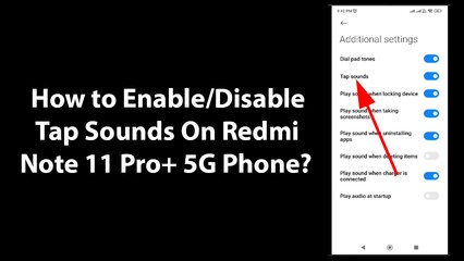 Download Video: How to Enable/Disable Tap Sounds On Redmi Note 11 Pro+ 5G Phone?