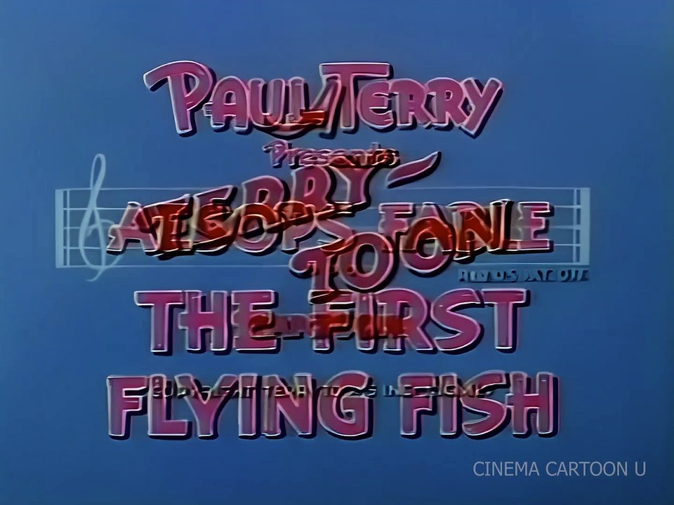 Aesop's Fable The First Flying Fish (1955) – Terrytoons