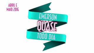 Emerson quase todo dia (Abril/Maio 2016) - EMVB - Emerson Martins Video Blog 2017