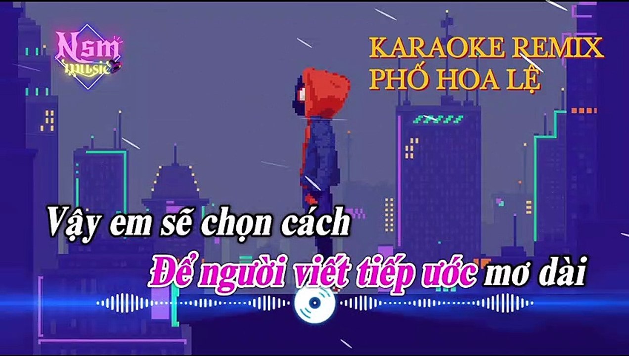 KARAOKE REMIX- PHỐ HOA LỆ - TONE NỮ