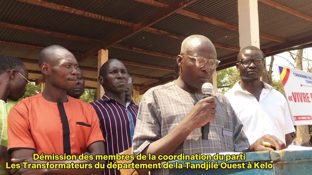 Tchad : démission des membres de la coordination du parti Les Transformateurs du département de la Tandjilé Ouest à Kelo